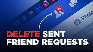 How To Delete Sent Friend Requests On Facebook | Facebook Tips & Tricks