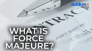 What is Force Majeure?