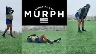 MURPH | Memorial Day | Military Monday