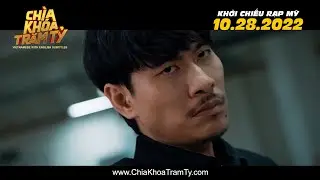 Ch&igrave;a Kh&oacute;a Trăm Tỷ (A Hundred Billion Key) Teaser || In US Theaters 10.28.2022