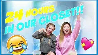 24 HOURS OVERNIGHT CHALLENGE IN A CLOSET || Taylor and Vanessa