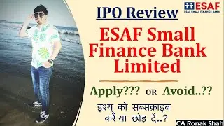 IPO Review | ESAF Small Finance Bank Limited | All Key Points of IPO | Listing Gain | CA Ronak Shah