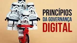 Princ&iacute;pios da governan&ccedil;a digital