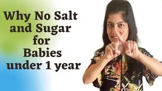 Why NO Salt & Sugar for Babies before 1 year ? || Food to avoid for Before 1 ~ Indian Mom Vlogger