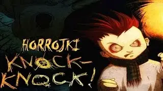Knock-Knock - TAK TUKŁO! (Horrojki)