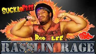 Sucka Free with Rod Lee a Rasslin Rage Interview