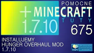 Hunger Overhaul 1.7.10 - Jak zainstalować mody - PL Instalacja moda do Minecraft 1.7.10