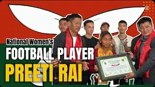 National Women's Football team player PREETI RAI honored by BGPTC @Preetirai0014