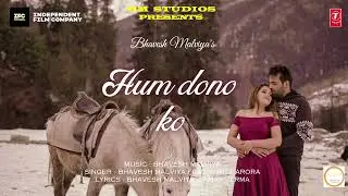 Hum Dono Ko | Romantic Hindi Song 2026 | Bhavesh Malviya & Nikita Arora | T-Series