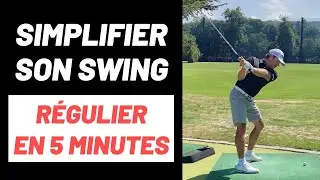 Simplifier et nettoyer son swing en 5min. &Ecirc;tre r&eacute;gulier, r&eacute;sultats garantis !