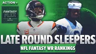 Fantasy WR Sleeper Picks You NEED to Target! | Fantasy Football WR Rankings: Part 3 | Fantasy Flex