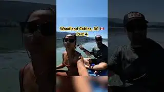 Woodland Cabins Airbnb, Shuswap, BC 🇨🇦 Part 4 #shuswap #britishcolumbia #canada