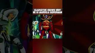 Gladiator Shows Why He Is Marvels Superman 😧