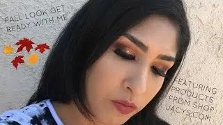 FALL MAKEUP LOOK 🍁 GET READY WITH ME!! (FEATURING PRODUCTS FROM SHP JACYS.COM)
