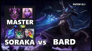 SEASON 12 MASTER Support Gameplay - SORAKA vs BARD Patch 12.1