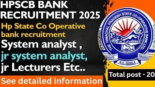 HPSCB Recruitment 2025 | HP state Cooperative bank  Recruitment 2025 | System Analyst, lecturers etc