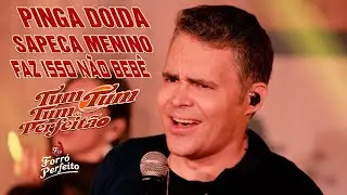 PINGA DOIDA/SAPECA MENINO/FAZ ISSO NÃO BEBÊ - TUM TUM TUM DO PERFEITÃO