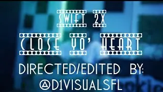 Swift 2x - &ldquo;Close your heart&rdquo; (official music video)