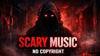 Scary Horror Background Music No Copyright | Royalty Free Dark Ambient Soundtrack for Videos
