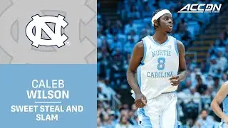 UNC Superstar Freshman Caleb Wilson Gets Things Started With The Steal & Slam