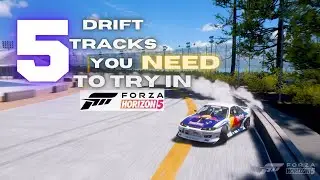 Top 5 Drift Tracks - Forza Horizon 5