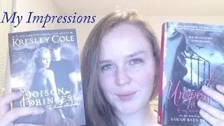 My Impressions - Poison Princess and Unspoken! :)
