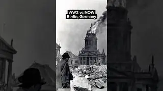 WW2 Berlin, Germany- Before & After #ww2 #history #thenandnow