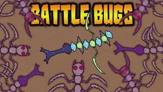 Battle Bugs - Reaching the final boss!! - Becoming the biggest bug