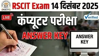 RSCIT Exam Answer Key 14 December 2025 Live Solution | VMOU RKCL Computer Exam Paper  Key Today 
