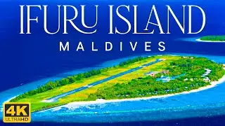 Ifuru Island Maldives: 4K Virtual Journey into a Maldivian fairy tale