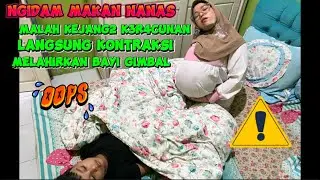 NGIDAM YANG ASEM⁉️MAKAN NANAS:KOK KEJANG-KEJANG : K3R4CUNAN :LANGSUNG KONTRAKSI:MELAHIRKAN :Nanbin B