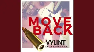 Move Back (feat. Knowshun)