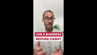 Can a business refuse cash?