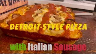 Detroit-Style Pizza with Italian Sausage