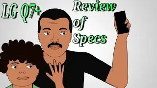 LG Q7+ Review Of Specs MetroPCS / T-Mobile First Impressions