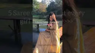 5 saree colour that every girl need ✨💖|| #sareestyle #sarees #ootd #viral #shorts