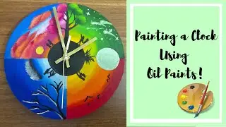 Painting a Wooden Clock! | Using Oil Paints