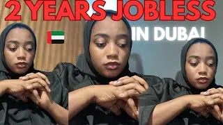2 YEARS JOBLESS IN DUBAI 