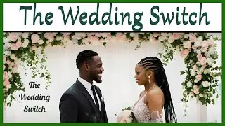 The Wedding Switch &ndash; African American Romance Audiobook (Full Short Story)