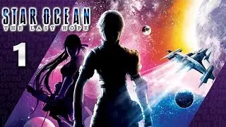 Star Ocean: The Last Hope (PS4, Let's Play) | His Name Is... Edge Maverick. | Part 1, 'Kay.