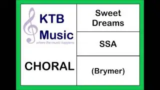 Sweet Dreams (Are Made of This) (Brymer) SSA [Full Performance]