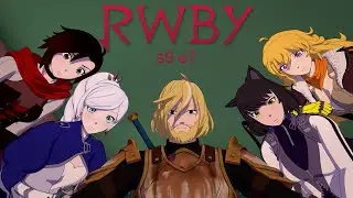 Reacting to: RWBY s9 e7
