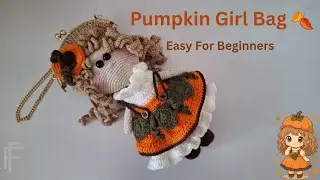🍂 Pumpkin Girl Bag  | Cutest DIY for Beginners