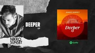 Nikko Sunset - Deeper (Original mix)