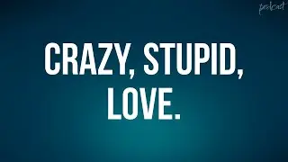 Crazy, Stupid, Love. (2011) - HD Full Movie Podcast Episode | Film Review
