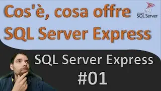 Cos'è SQL Server a cosa ci serve