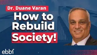 Duane Varan: This is What Society Building Looks Like