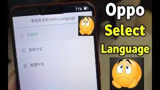 Oppo Select Language Problem | Oppo any Mobile Select Language 2022