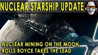 NEW INFO! The lies about nuclear energy, Nuclear Starship and how Rolls Royce is making it happen!