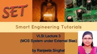 VLSI Lecture 3 - MOS System under External Bias